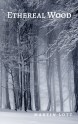 Ethereal_Wood_cover (002)
